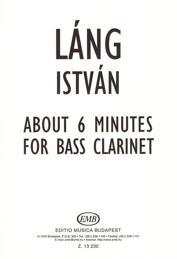 About 6 Minutes für Bassklarinette - für Bassklarinette - pro klarinet