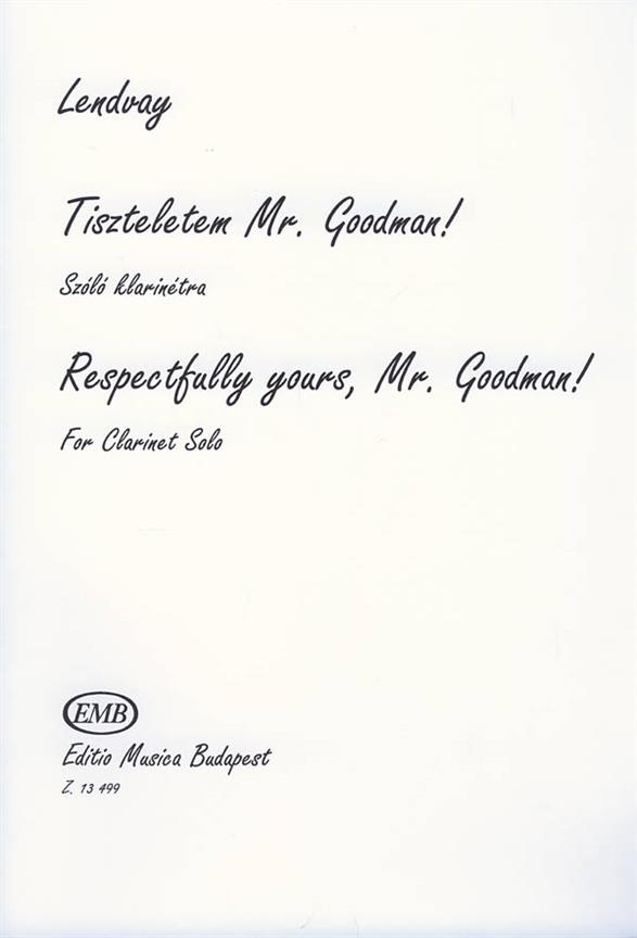 Respectfully yours Mr. Goodman! - pro klarinet