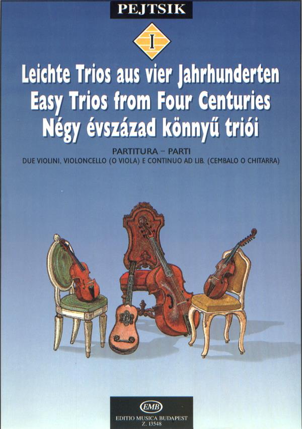 Kammermusikschule für Streicher I Leichte Trios a - Leichte Trios aus vier Jahrhunderten - smyčcový orchestr a klavír