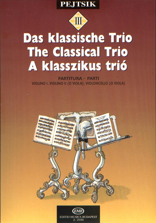 Kammermusikschule für Streicher III Das klassisch - Das klassische Trio - smyčcový orchestr a klavír