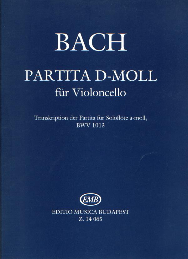 Partita D-Moll für Violoncello Transkription der - Transkription der Partita für Soloflöte a-moll, BWV 1013 - pro violoncello