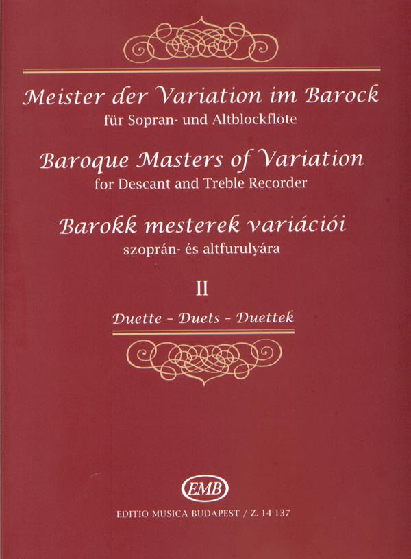 Meister der Variation im Barock für Sopran- und Al - Duette - zobcová flétna a klavír