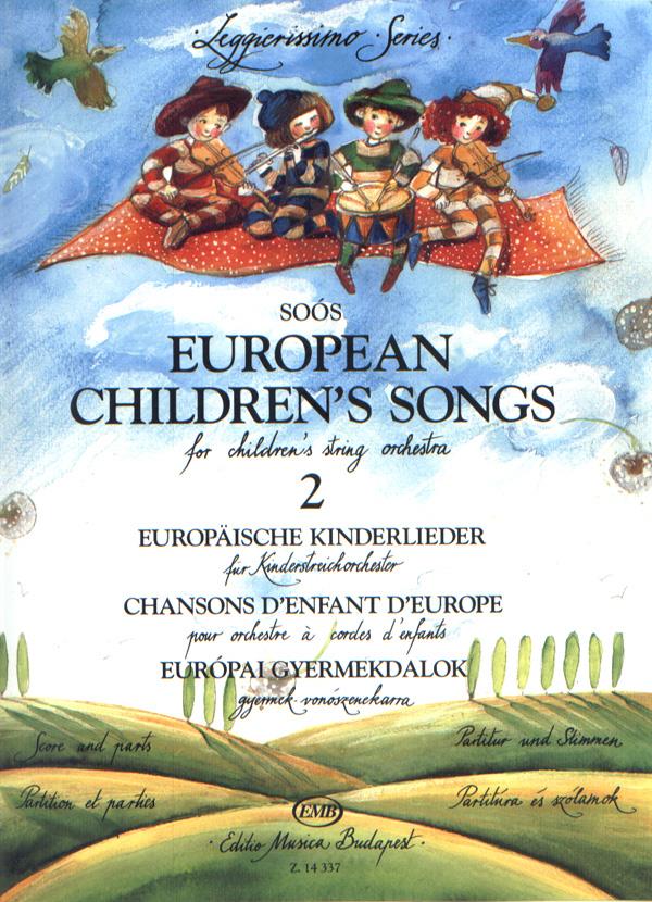 Europäische Kinderlieder für Kinderstreichorcheste - pro smyčcový soubor