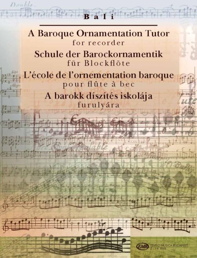 Schule der Barockornamentik - für Blockflöte - zobcová flétna a klavír
