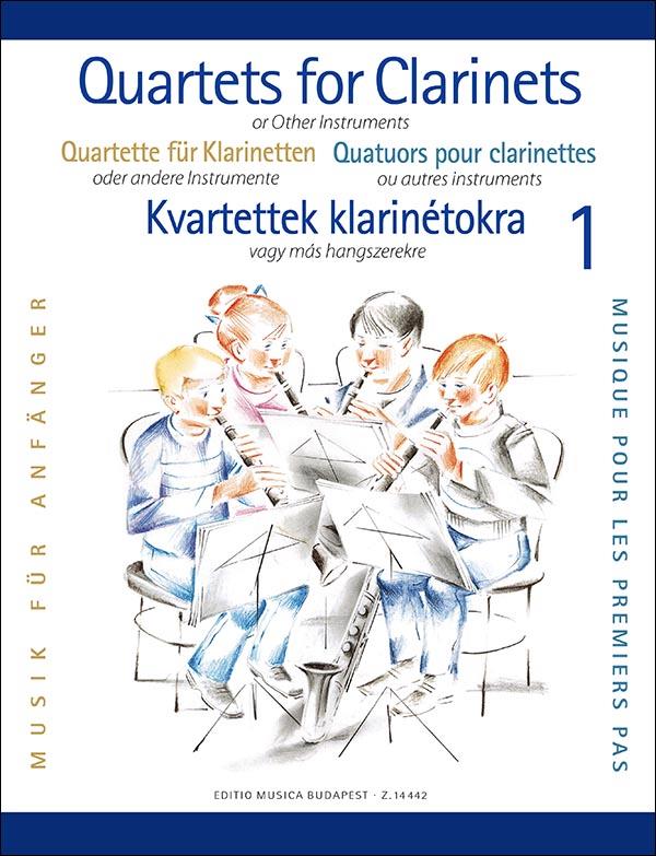 Quartets for Clarinets 1 - Beginners - or Other Instruments - oder andere Instrumente - pro čtyři klarinety