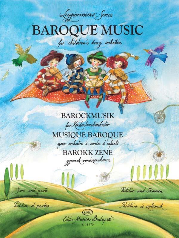 Barockmusik für Kinderstreichorchester (erste Lage - für Kinderstreichorchester - pro smyčcový orchestr