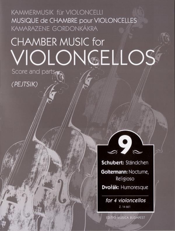 Chamber Music for/ Kammermusik für Violoncelli 9 - for 4 violoncellos - pro dvě a více violoncell