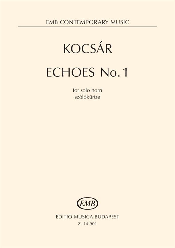 Echoes No. 1 - for solo horn (Revised edition) - lesní roh