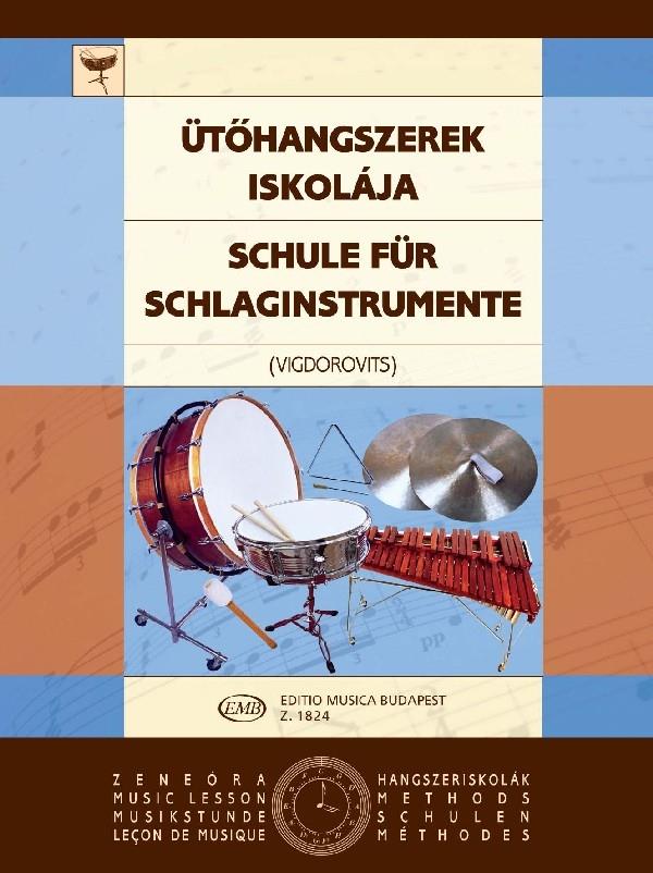 Schule für Schlaginstrumente für Anfänger und Fo - für Anfänger und Fortgeschrittene - noty pro bicí