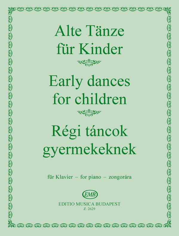 Alte Tänze Für Kinder - pro klavír