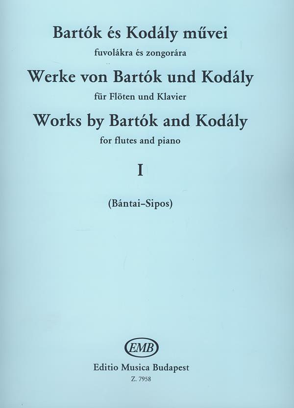 Werke Von Bartok Und Kodaly I  - für Flöten und Klavier - příčná flétna a klavír