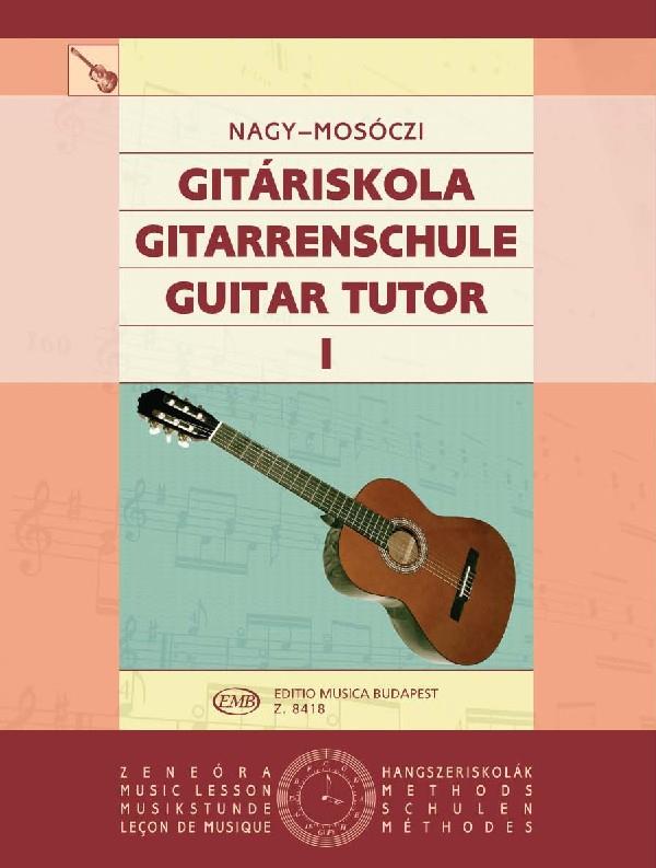 Gitarrenschule I - Gitariskola - Guitar Tutor - cvičení pro kytaru