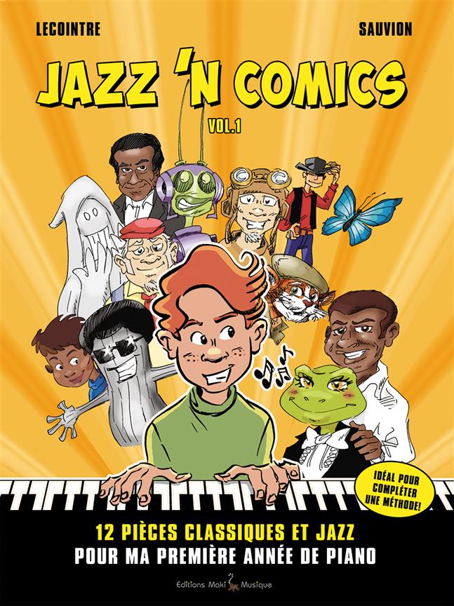 Jazz 'n Comics Vol. 1 - 12 Pièces Classiques et Jazz pour ma Première Année de Piano - pro klavír