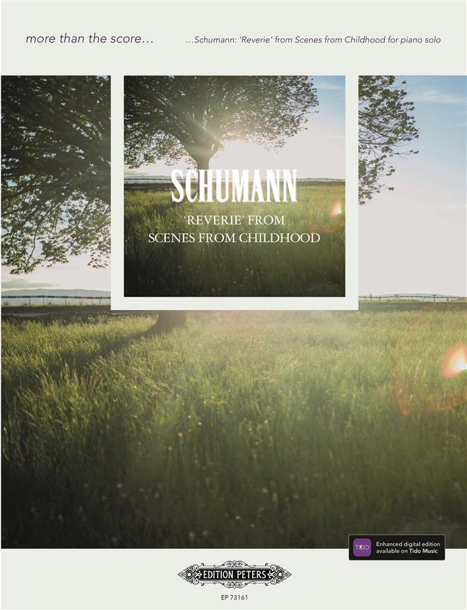 Schumann: Reverie from Scenes from Childhood - More than the Score - noty na klavír