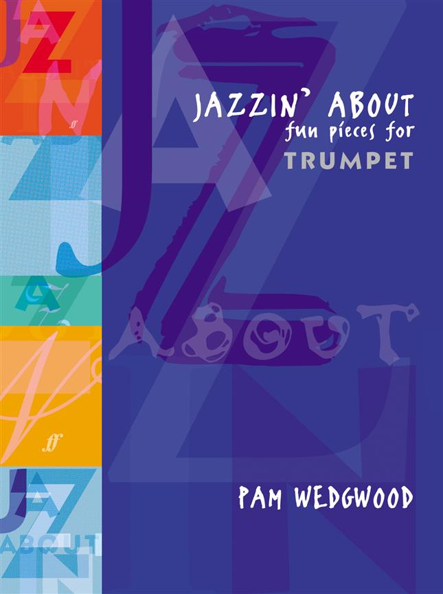 Jazzin' About  - Fun Pieces for Trumpet - trubka a klavír