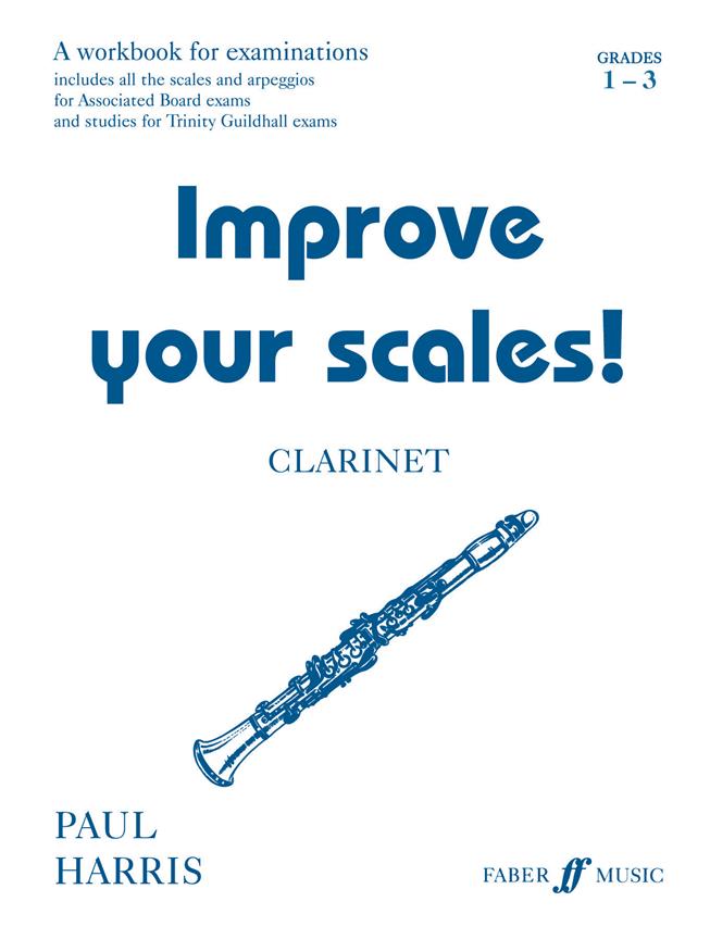 Improve your scales! Clarinet Grades 1-3 - pro klarinet
