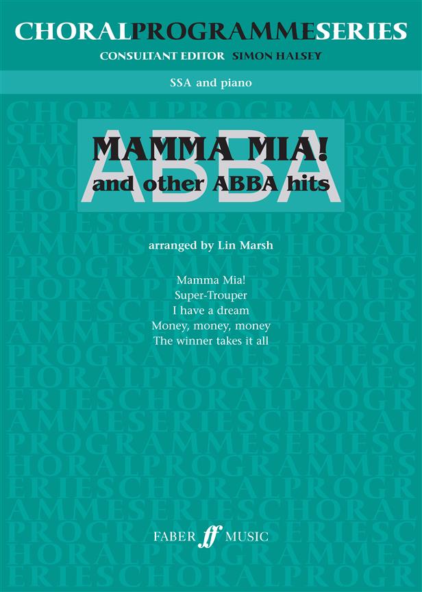 ABBA: Mamma mia & others - pro sbor SSA