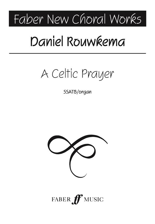 A Celtic Prayer - pro sbor SATB