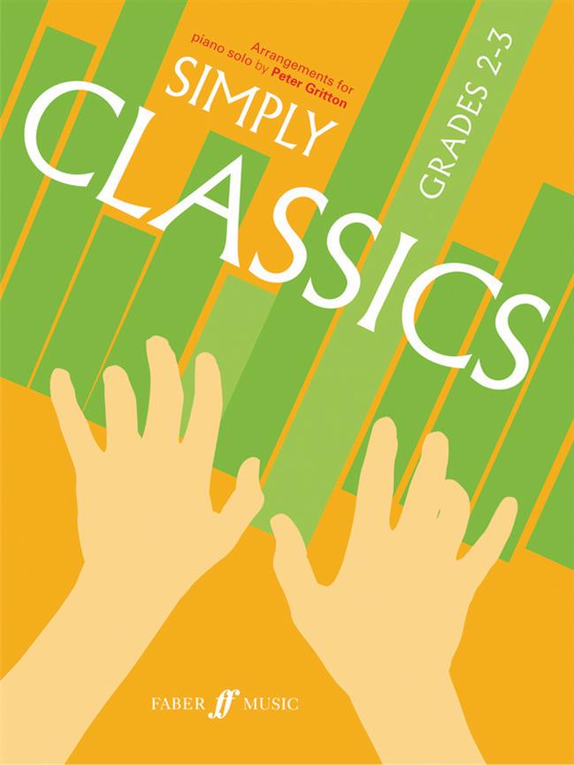 Simply Classics. Piano Grades 2-3