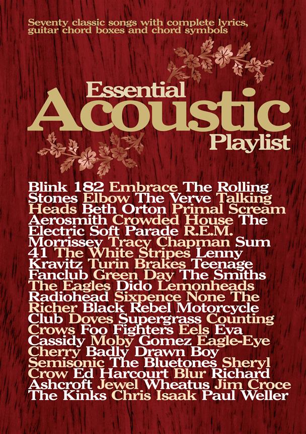 Essential Acoustic Playlist - písně pro zpěv, klavír s akordy pro kytaru