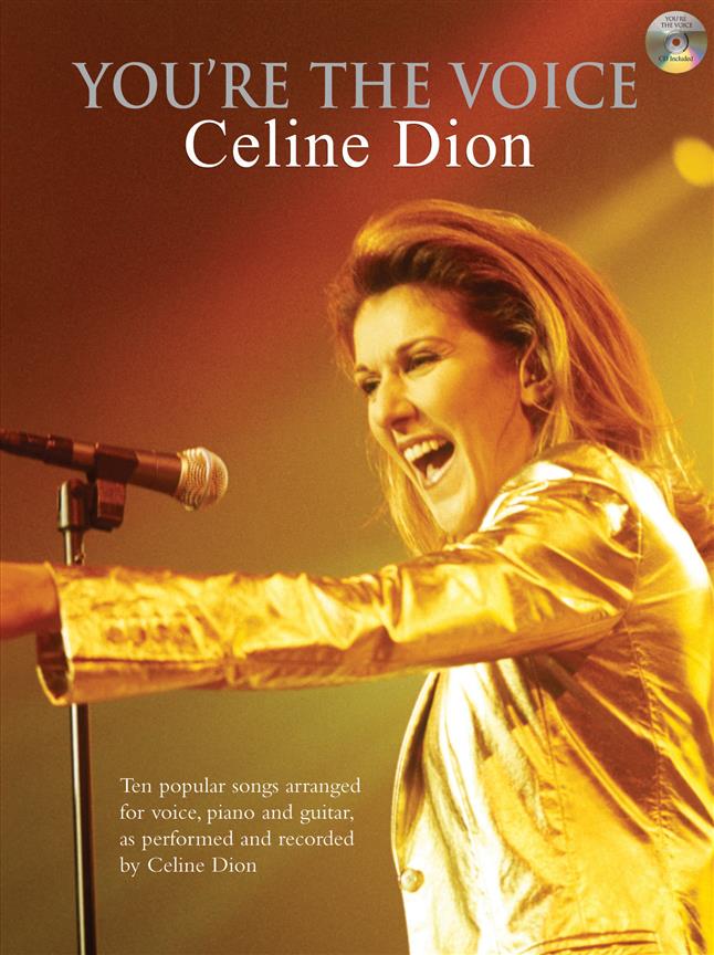 You're The Voice Celine Dion