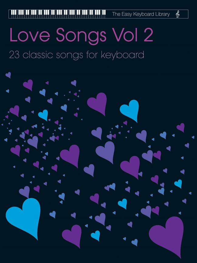 Easy Keyboard Library: Love Songs Vol.2