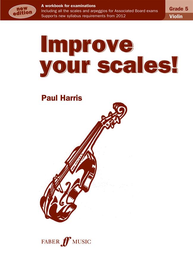 Improve your scales! Violin Grade 5 NEW - učebnice pro housle