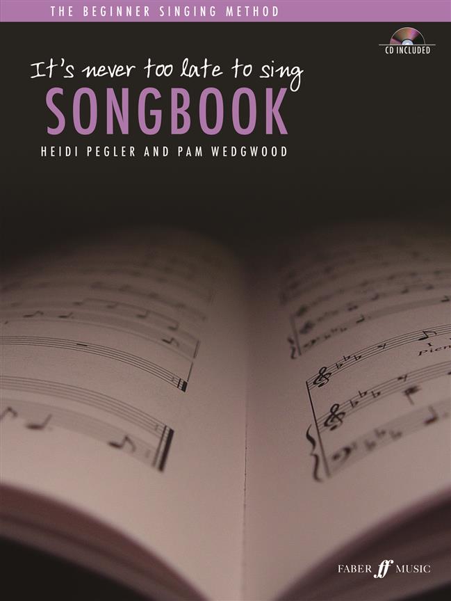 It's never too late to sing: songbook - pro zpěv