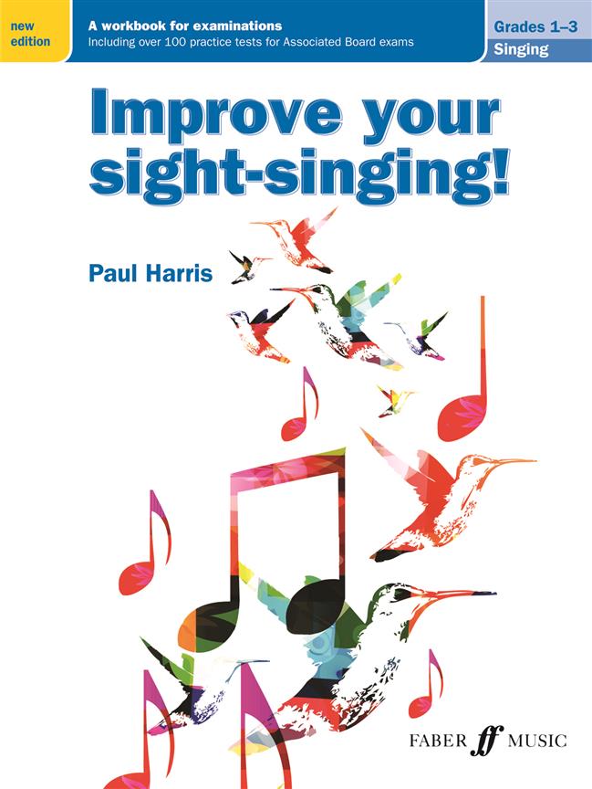 Improve your sight-singing! Grades 1 - 3 (New) - pro zpěv