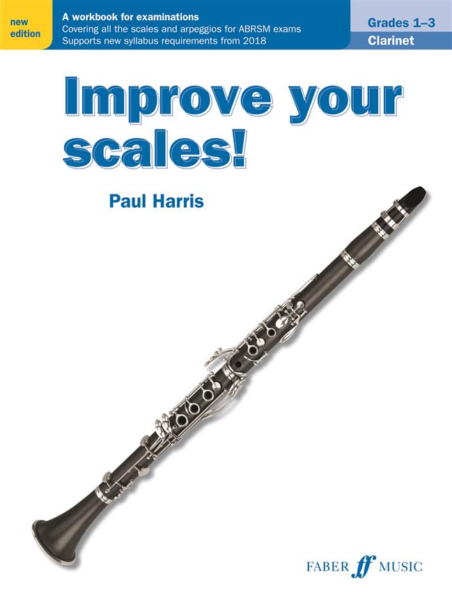 Improve your scales! Clarinet - Grades 1-3 - pro klarinet