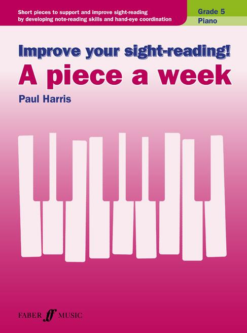 Improve Your Sight-Reading! A Piece A Week Grade 5