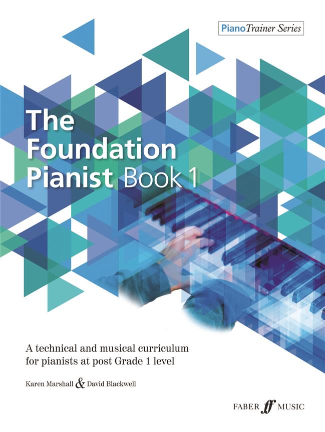 The Foundation Pianist Book 1