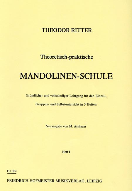 Theoretisch-Praktische Mandolinen-Schule, Heft 1 - Gründlicher und vollständiger Lehrgang für den Einzel- und Gruppenunterricht in 3 Heften - na mandolínu