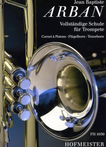 ARBAN - Vollständige Schule für Trompete - Complete - pro trumpetu