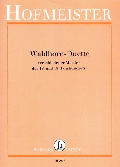 Waldhorn-Duette verschiedener Meister - des 18. und 19. Jahrhunderts
