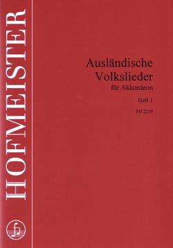 Ausländische Volkslieder, Heft 1 - pro akordeon