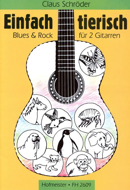 Einfach tierisch - Blues & Rock für 2 Gitarren - pro dvě kytary