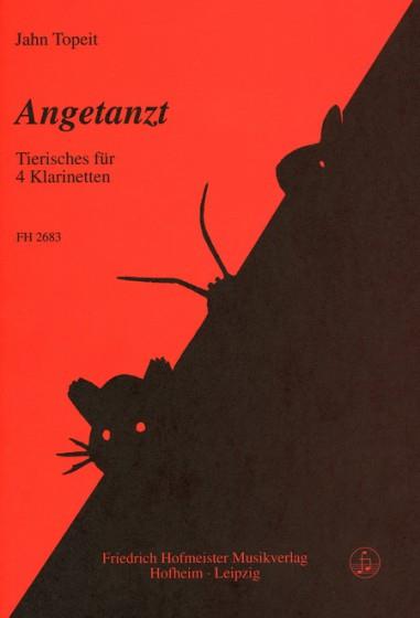 Angetanzt - Tierisches für 4 Klarinetten - čtyři klarinety - čtyři klarinety