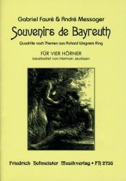 Souvenirs de Bayreuth - Fantaisie en forme de Quadrille - čtyři lesní rohy