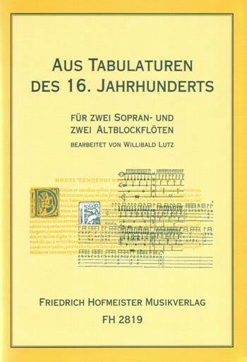 Aus Tabulaturen des 16. Jahrhunderts - dvě altové flétny