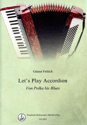 Let's Play Accordion - Von Polka bis Blues - pro akordeon