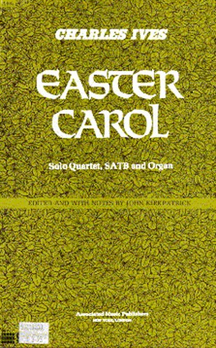 Charles Ives: Easter Carol