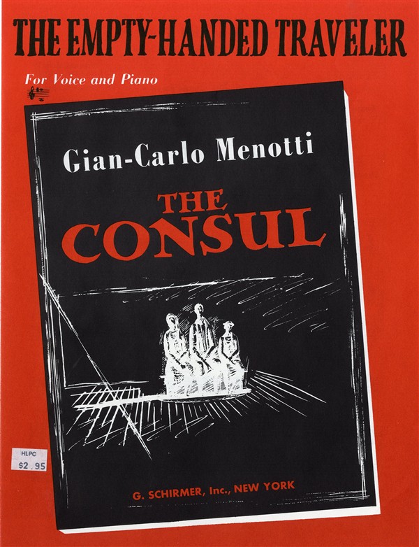 Gian-Carlo Menotti: The Empty Handed Traveller (The Consul)