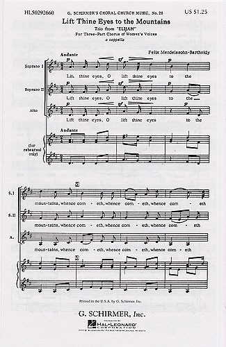 Felix Mendelssohn: Lift Thine Eyes To The Mountains (SSA)