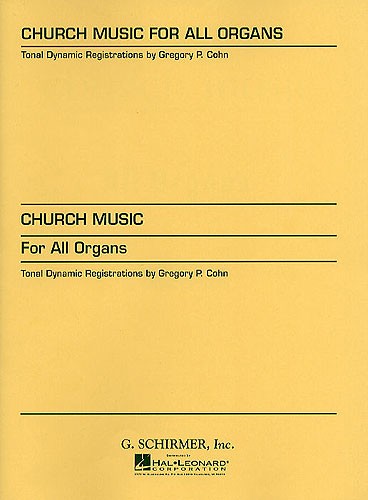Church Music For All Organs (Gregory P. Cohn)