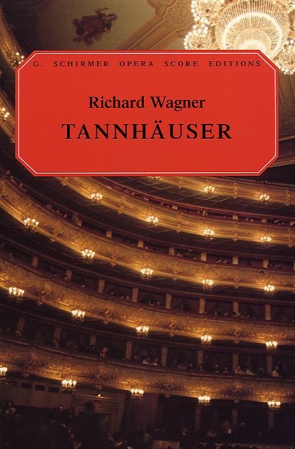 Richard Wagner: Tannhauser (Vocal Score)