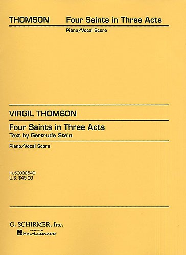 Virgil Thomson: Four Saints In Three Acts (Vocal Score)