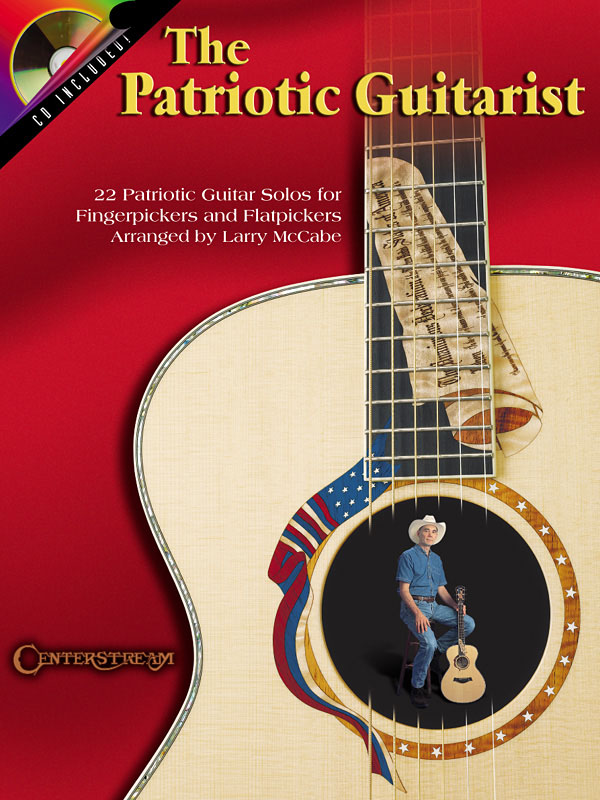 The Patriotic Guitarist - 22 Patriotic Guitar Solos for Fingerpickers and Flatpickers - noty na kytaru