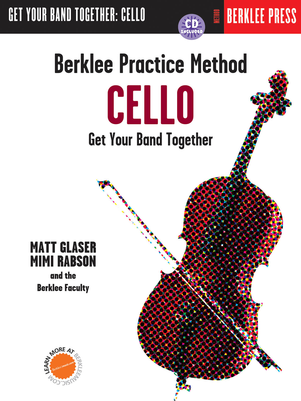 Berklee Practice Method: Cello - Get Your Band Together - pro violoncello