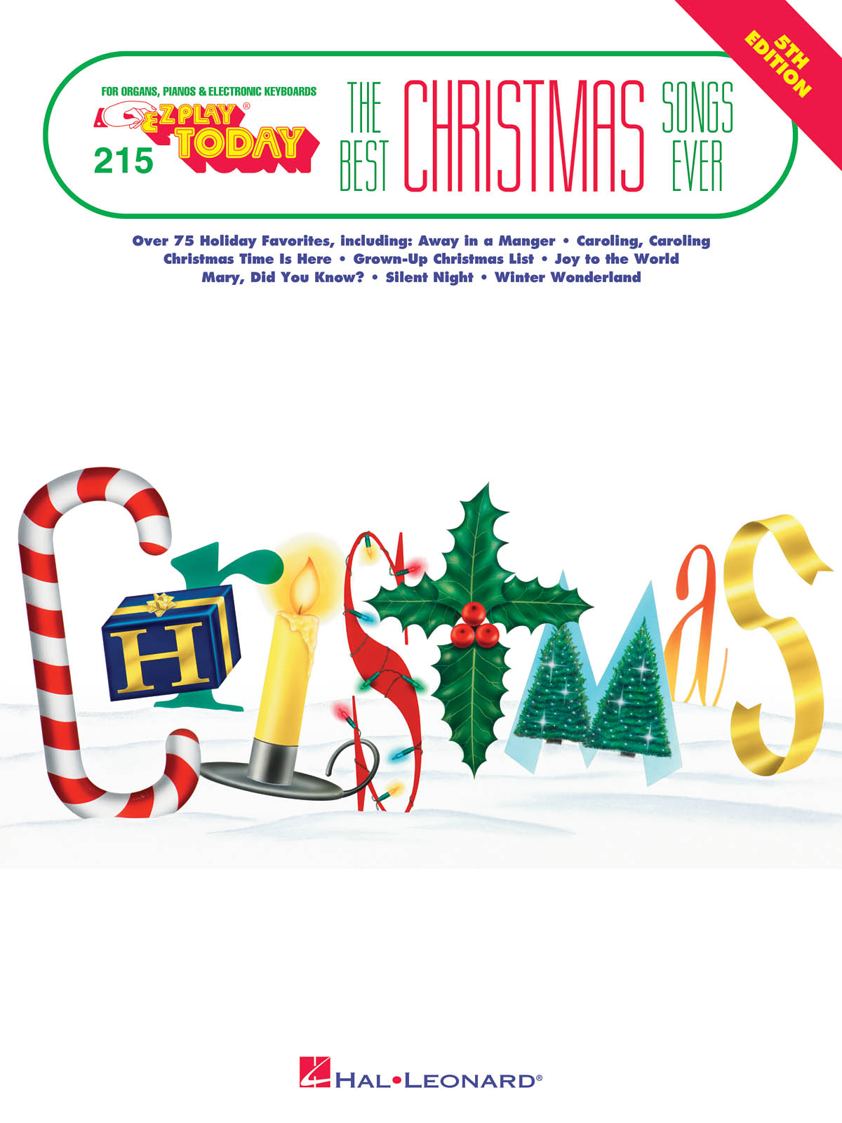 Best Christmas Songs Ever - 4th Edition - E-Z Play Today Volume 215 - písně pro začátečníky